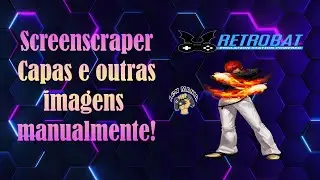 Retrobat: Fazer scraper das capas e outras imagens manualmente!