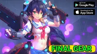 FINAL GEAR GAMEPLAY-BEST ANDROID IOS RPG GAMES 2021