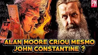 Um humano entre lendas! como CONSTANTINE revolucionou a DC Comics | PN Extra 372