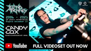 Videoset: Candy Cox - Techno Machines Rebirth 001 - Bogot&aacute;, Colombia