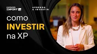 COMO INVESTIR na XP: PASSO a PASSO | Aprenda a Investir