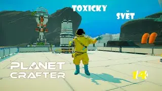 TOXICKÝ SVĚT /část 14 / NEMÁM VODU ANI JÍDLO...SMRT VŠUDE
