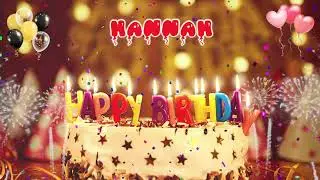 HANNAH birthday song &ndash; Happy Birthday Hannah