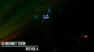 Dj Mehmet Tekin - Red Vol 4 - (Official Video)