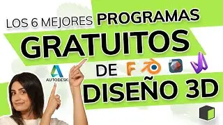🔔LOS 6 MEJORES PROGRAMAS GRATUITOS PARA DISE&Ntilde;AR EN 3D✍ | B&aacute;sicos de impresi&oacute;n 3D ⚙️