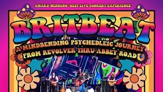 BRITBEATTHE MAGICAL   MYSTERY BEATLES CONCERT EXPERIENCE