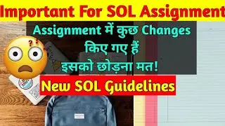 New SOL Guidelines For Making Assignment | Some Changes  Related Your Front Page of Assignment SOL