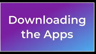 Downloading the IVEE and VET Apps