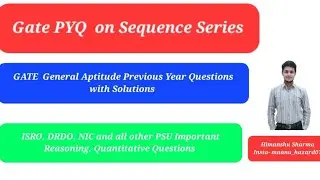 Gate Previous year solved questions | General Aptitude | Sequence Series