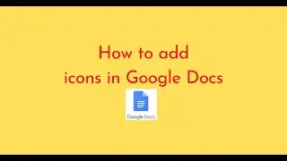How to add icons in Google Docs