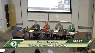 North Reading School Committee Meeting 03/24/25
