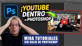 😱 &iexcl;Ahora puedes VER TUTORIALES de YouTube DENTRO de PHOTOSHOP!