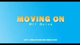 Moving on - Wil Guice [wbexclusive]