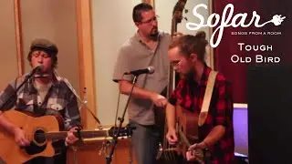 Tough Old Bird - Gambling Days | Sofar Buffalo