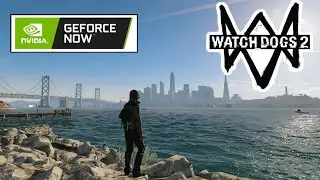 Watch Dogs&reg; 2 | Play on OLD PC (Low-End PC) Geforce Now