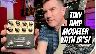 TINY STOMPBOX AMP MODELER с IR! АКАДЕМИЯ УСИЛИТЕЛЕЙ NUX