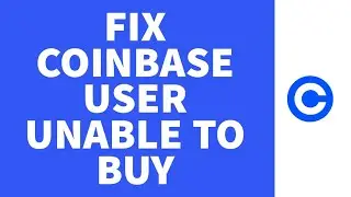 How To Coinbase Buy Disable (2022) | Fix Coinbase User Unable To Buy (Solved)