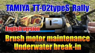 TAMIYA【RCcar】540 brush motor maintenance Underwater break-in