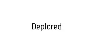 How to pronounce Deplored / Deplored pronunciation