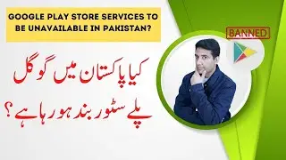Google Playstore Ban News Explanation