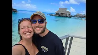 Last Stop: BORA BORA! Honeymoon Pt. 3