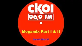 CKOI - Megamix Part I & II