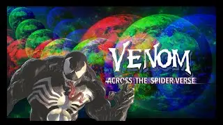 Venom Across The SpiderVerse