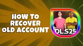 How To Recover Old Account in DLS 25 (Quick Guide)