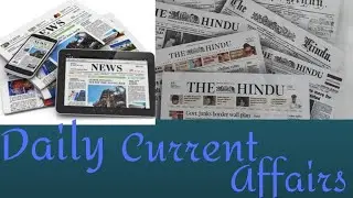 4 June 2021, Daily Current Affair/ PIB/ The Hindu/Indian Express