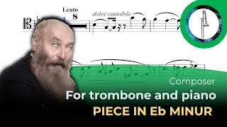 Play Along for Trombone: Piece in eb Minur | For Trombone and Piano | Guy Ropartz (no metronome 👇)