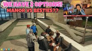 Manor Discuss The Conflict w/ Besties & Their 2 Options | NOPIXEL 4.0 GTA RP