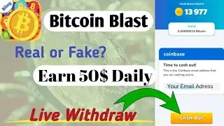 Bitcoin Blast App Payment Proof|Bitcoin Blast App Cash Out|Bitcoin Blast Real or Fake|Online tech 05
