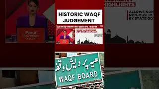 WAQF Act 2025: Supreme Court's Verdict On Constitutional Validity Of WAQF Act | India Today News