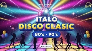 🪩 Classic Disco & Italo Disco 80s&ndash;90s ✨ Timeless Dance Hits
