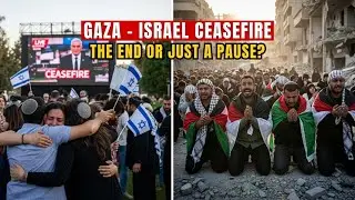 Gaza &ndash; Israel Ceasefire: The End or Just a Pause?