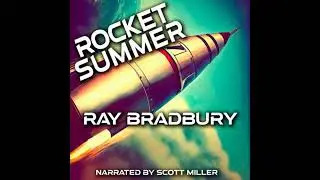 Rocket Summer - Ray Bradbury