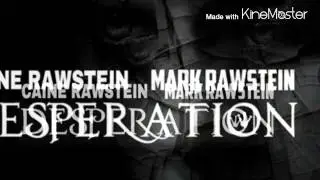 Mark Rawstein & Caine Rawstein - Desperation