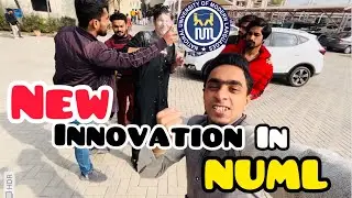 New Innovation In NUML || NUML University Islamabad  || vlog 10