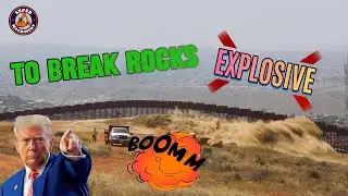 The U.S. Border fence - Explosives and excavators cutting through the rocky terrain