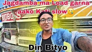 Eaklai load garna aako din Bityo jagdamba factory ma / Truck Vlog Nepal