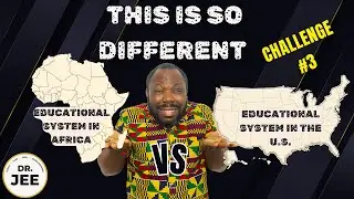 Raising African Kids in the U.S. | Challenge #3: Education System Differences