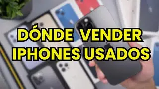 🤑 &iquest;D&oacute;nde Vender un iPhone Usado?