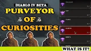 WHAT IS A PURVEYOR OF CURIOSITIES IN DIABLO IV? | Gambling, Silent Chests and More! | Diablo 4 Beta