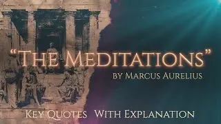 Timeless Stoic Wisdom | Quotes from Meditations by Marcus Aurelius