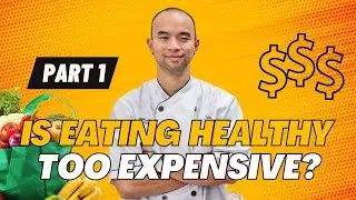 Is Eating Healthy Too Expensive?
