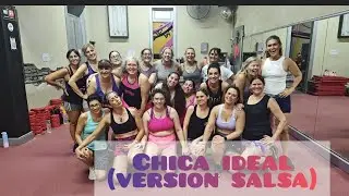 CHICA IDEAL (Versi&oacute;n Salsa)coreo lulysports #zumba #ritmos 