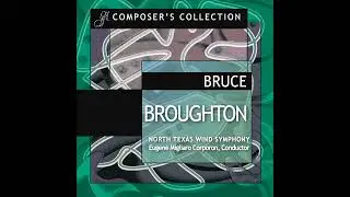 Bruce Broughton Composer's Collection (2025) NTWS Eugene Migliaro Corporon
