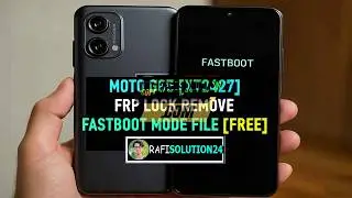 [2025] MOTO G85 (XT2427) FRP LOCK REMOVE FASTBOOT MODE FILE [FREE]