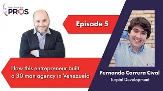 How This Entrepreneur Built A Successful Web Development Company in Venezuela | Ep 5