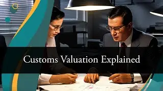 Cracking the Code: How Customs Valuation Determines Your Shipment's Value